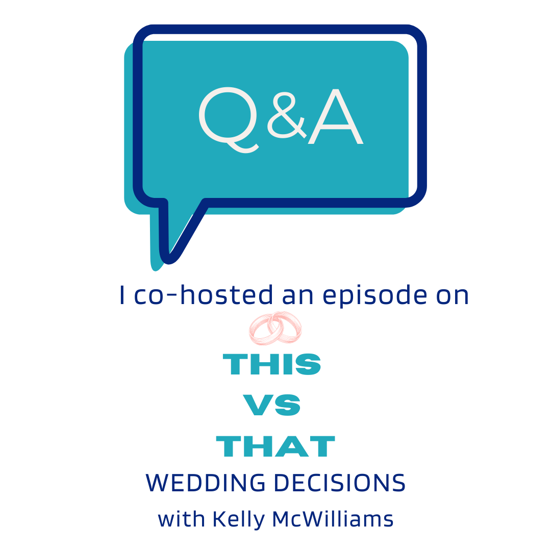 This vs That: Wedding Decisions with Kelly McWilliams