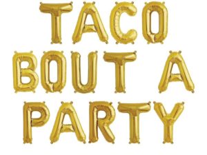 taco-bout-a-party-gold-balloons-cinco-de-mayo-taco-tuesday-fiesta