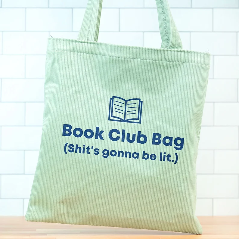 book club gift ideas for your friends - tote - shit's gonna be lit