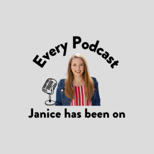 Every Podcast Janice has Been On